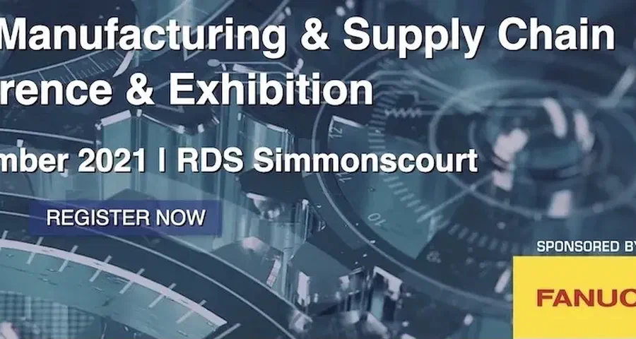 Irish Manufacturing & Supply Chain Conference